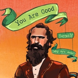 You Are Good podcast