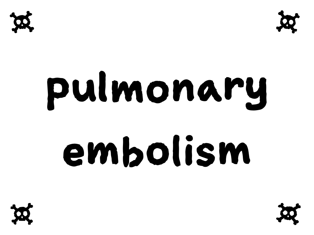 Slide content: pulmonary embolism