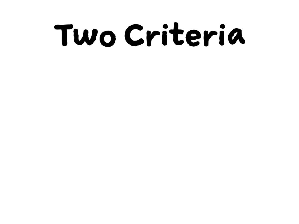 Slide content: two criteria