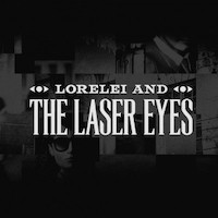 Lorelei and the Laser Eyes cover art